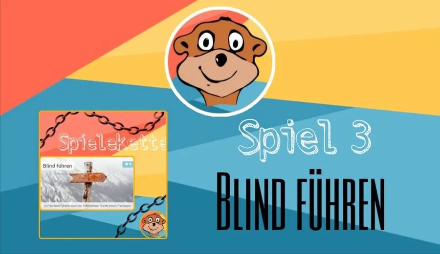 Spiele-Kolleg: SPIEL 3 – Blind führen